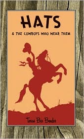 Hats & the cowboys who wear them